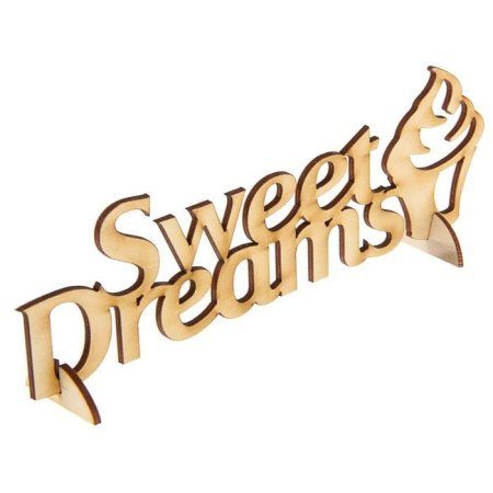 Заготовка деревянная "Sweet Dreams" 1426217