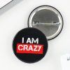 Значок закатной "Crazy" 38 мм SIM-9487670 Значок закатной "Crazy" 38 мм SIM-9487670
