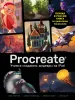 Книга: Procreate. Учимся создавать шедевры на Ipad. Единственный гид по цифровой живописи EKS-134716